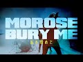 Morose - Bury Me (Official Music Video)