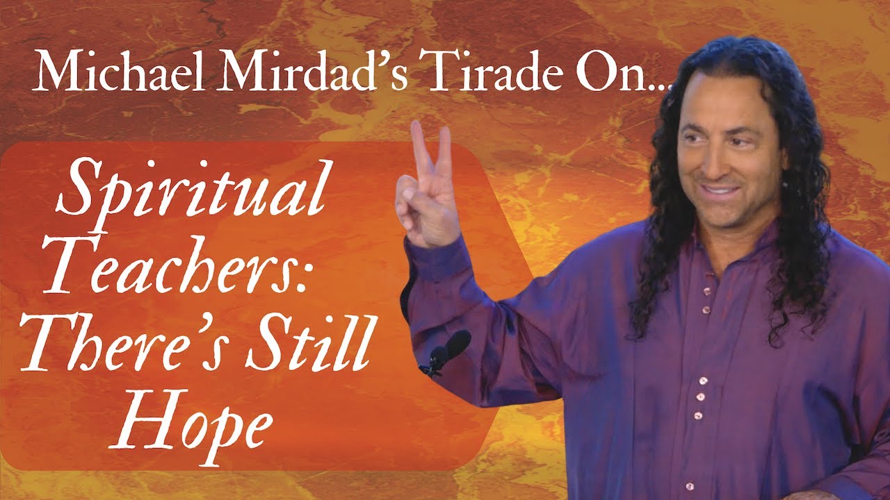 Spiritual Teachers There's Still Hope YouTube