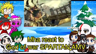 Mha React To God Of War Spartan Amv Gacha