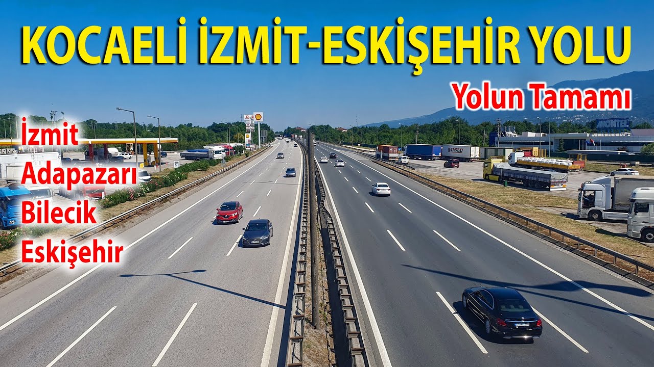Kocaeli İzmit Adapazarı Bilecik Eskişehir Yolu | Manzaralı Yol | Yolun Tamamı | #eskişehir #kocaeli