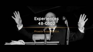 48-0302 - Experiences - William Branham