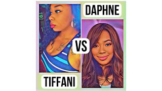 Daphne VS Tiffani