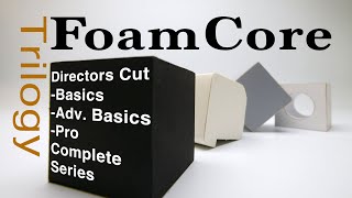 Foam Core Trilogy: Basics, Adv. Basics & Pro Guide FoamBoard model making