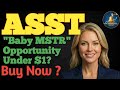 ASST Stock: The "Baby MSTR" Opportunity Under $1? ASST STOCK PODCAST TODAY PRICE ANALYSIS BULL CASE