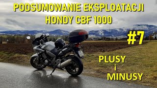 Podsumowanie eksploatacji Hondy CBF 1000 #7 - Zalety i wady