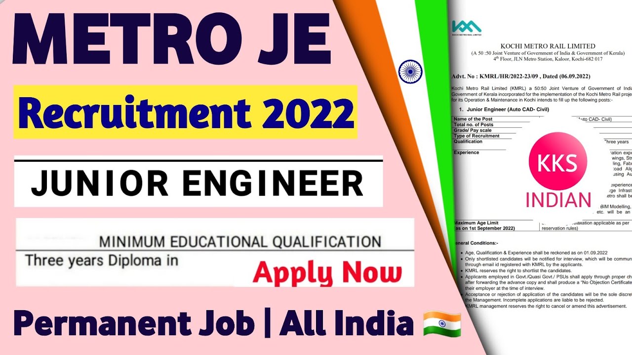 METRO JE Vacancy 2022 | Junior Engineer Vacancy 2022 | KMRL JE Recruitment 2022 