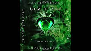 Gem Heart (Orchestral/Electronic Hybrid)