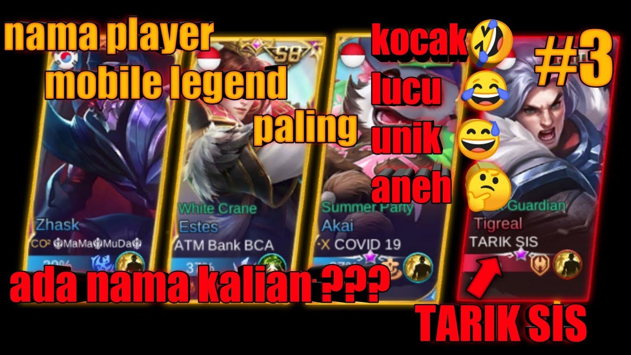 60 Nama Nama Paling Kocak Player Mobile Legend 3 YouTube