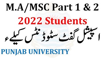 MA MSc Part 1 & 2 Annual 2022 Students Punjab University - Most Imp Update Online Apply Admission PU