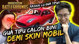 NIPU CALON BINI BUAT BELI SKIN MOBIL DI PUBG!  - PUBG Mobile Indonesia