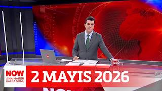 Özel'den Erdoğan'a Gazze tepkisi... 2 Mayıs 2026 Ozan Gündoğdu ile NOW Ana Haber Hafta Sonu