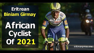 History-Maker: Biniam Ghirmay elected as African Cyclist for 2021