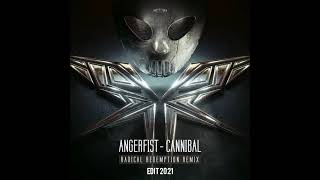 próximamente angerfist y radical Redemption carnnibal edit