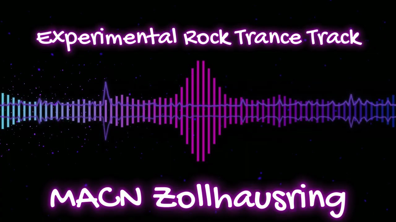 Experimental Rock Trance Mix - Stecken Sound MACN Zollhausring von AK-Studio93 by Andreas Küller