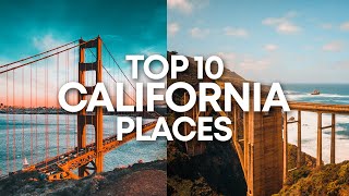 10 BEST Places to VISIT in CALIFORIA | California Travel Guide 2024