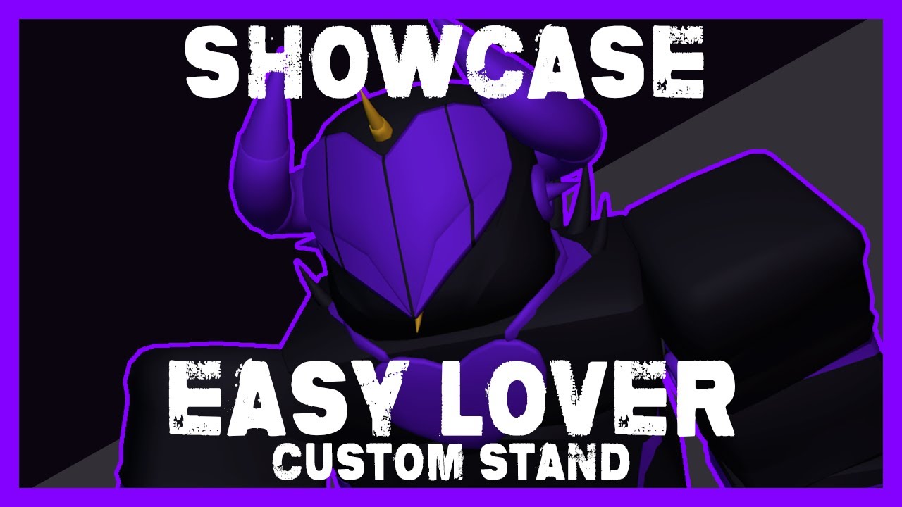 Showcase Easy Lover (Custom Jojo stand) YouTube