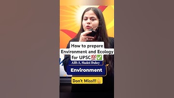 Master Environment and Ecology for UPSC Preparation💯✅️ #upsc #shorts #trending #environment #ias