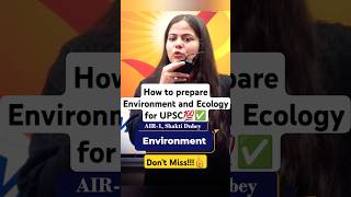 Master Environment and Ecology for UPSC Preparation💯✅️ #upsc #shorts #trending #environment #ias