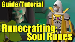 OSRS Guide – Runecrafting: Soul Runes