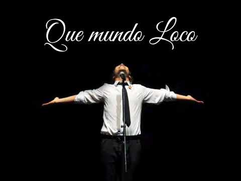 Ver video de Que mundo loco