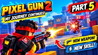 Pixel Gun 2 – My Journey Continues! 🔥 New Weapons & Epic Battles | Part 5 screenshot 1