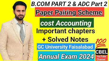 B.com part 2 cost accounting important chapters important questions annual exam 2024 GCUF.