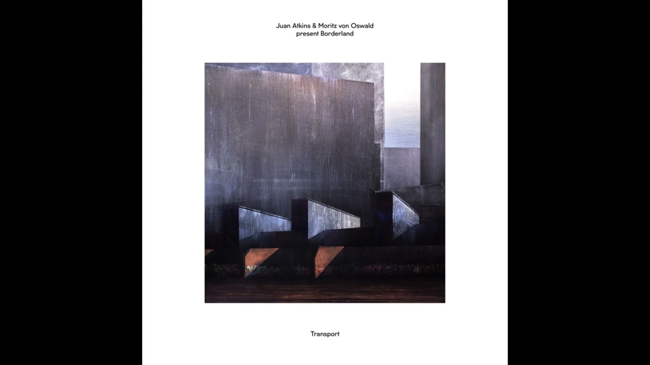 Juan Atkins & Moritz von Oswald present Borderland - Lightyears adlı videoyu YouTube'da izle Juan Atkins & Moritz von Oswald present Borderland - Lightyears adlı videoyu YouTube'da izle