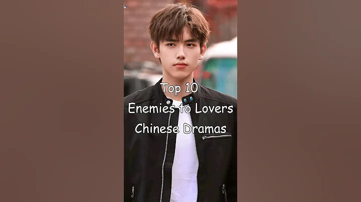 Top 10 Enemies to Lovers Chinese Dramas #cdrama #asiandrama #chinesedrama #dramalist