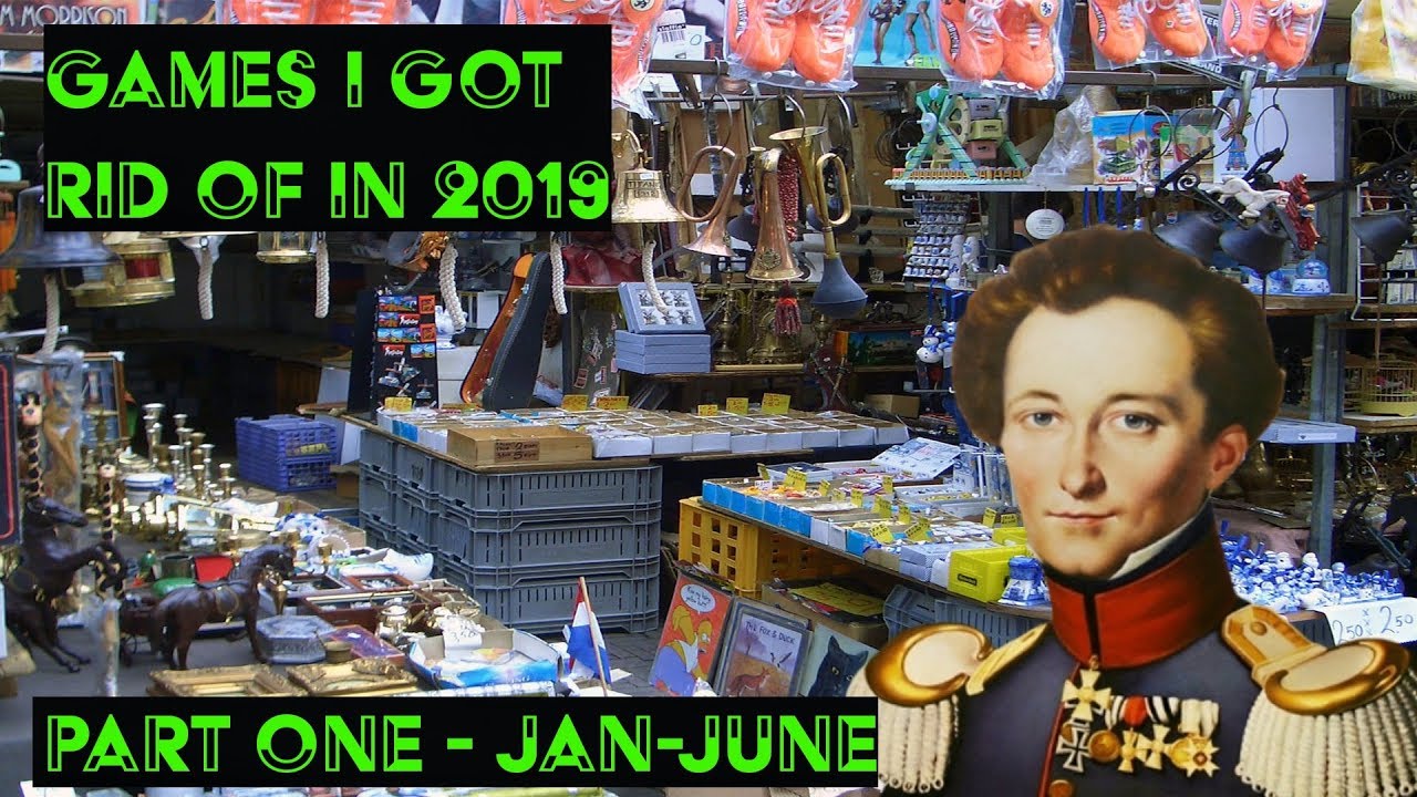 Games I got rid of June 2019
