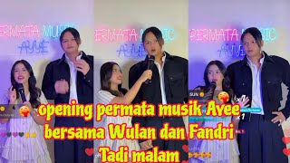 opening permata music ayee bersama Wulan dan Fandri tadi malam opening permata music ayee bersama Wulan dan Fandri tadi malam