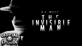 H.G. Wells' The Invisible Man | Season 1 | Episode 1 | Secret Experiment | Tim Turner | Lisa Daniely