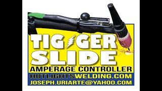Tig-Ger slider amperage controller