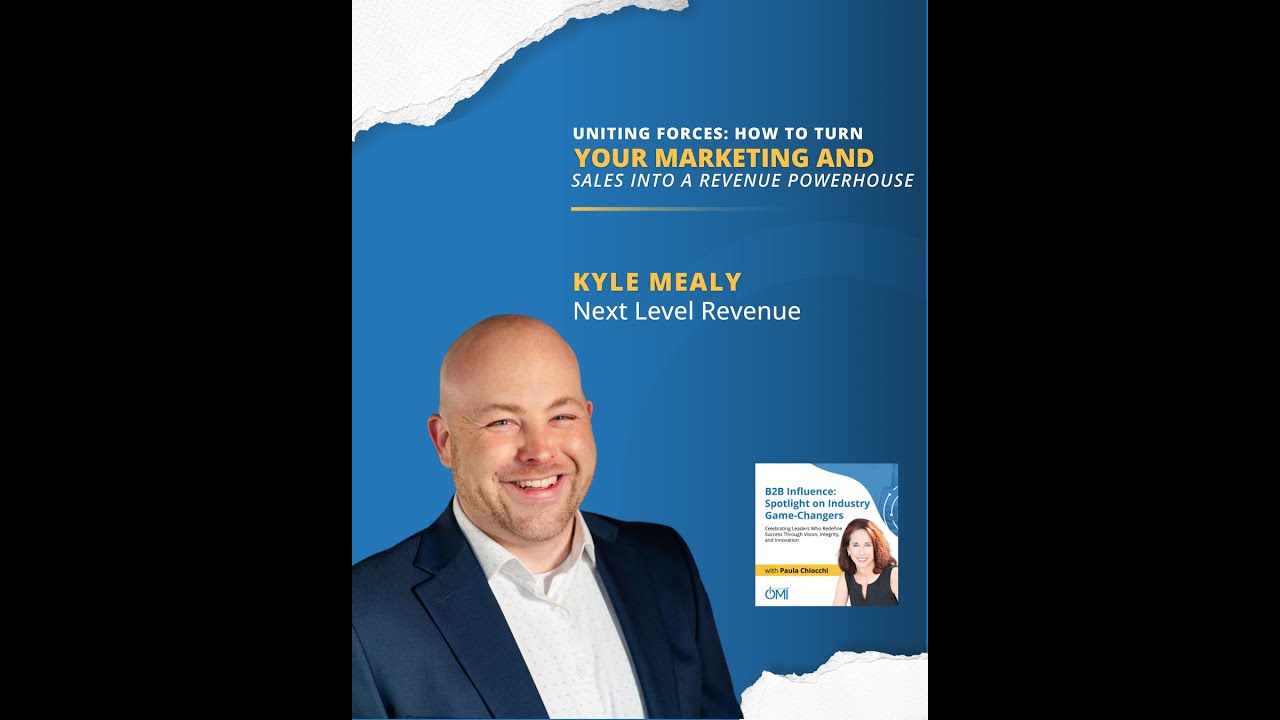 Kyle Mealy Uniting Forces: How to Turn Your Marketing and Sales into a Revenue Powerhouse