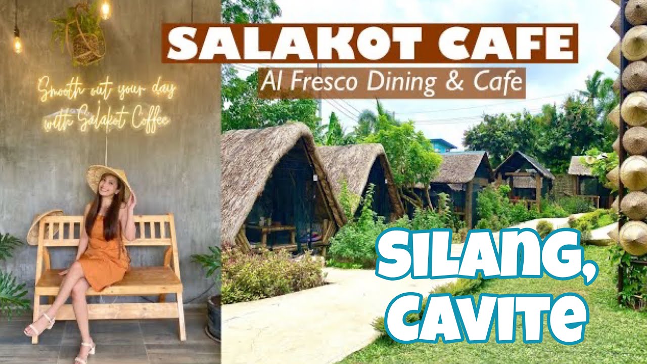 SALAKOT CAFE Al Fresco Dining & Cafe in Silang, Cavite YouTube