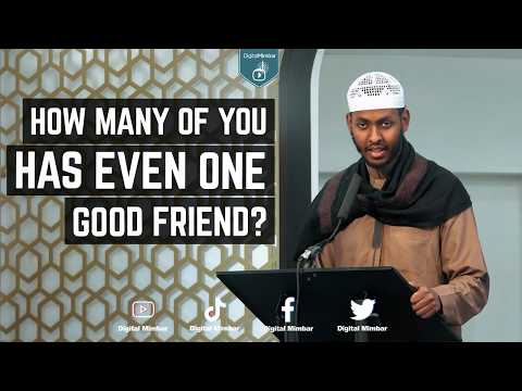 How many of you has even one Good Friend? - Anas Tayib