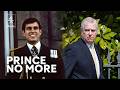 Andrew's Lost Royal Titles: The Fall from Prince to Private Citizen 👑