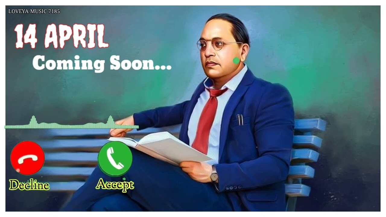 14 April Coming Soon.. Babassheb Ambedkar Ringtone New Status video whatsapp status ringtone