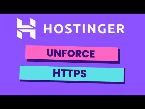 How to Unforce HTTPS in Hostinger