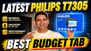 BEST BUDGET TAB | PHILIPS T7305 | BIG BATTERY