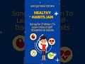 🧠 Healthy Habits Jam: Songs for Children to Learn About Self-Discipline &amp; Habits 🎶