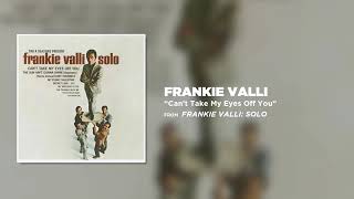 Frankie Valli - Can t Take My Eyes Off You - 1968