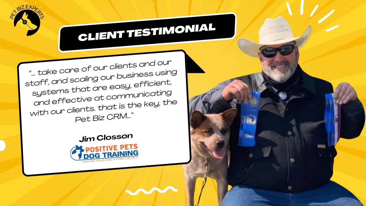Success Unleashed: Jim Closson of Positive Pets Dog Training on Thriving with Automation Dogs CRM