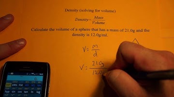 Determining Volume from Density and Mass