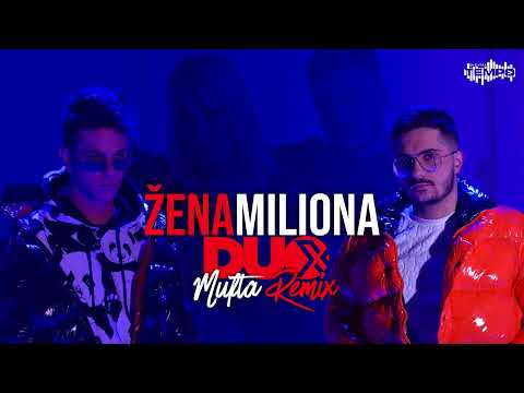 DUO X - Adnan & Tarik - Žena miliona - Remix