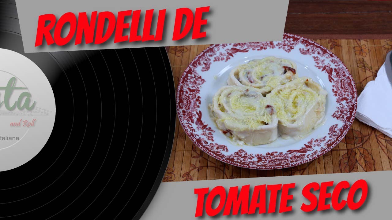 RONDELLI DE TOMATE SECO | COMO COZINHAR A MASSA DO RONDELLI  | PASTA AND ROLL