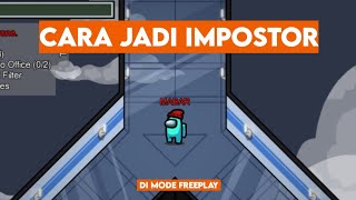 Cara menjadi impostor di game Among Us mode freeplay || how to become an impostor screenshot 5