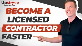 Become a licensed contractor fast! | Upstryve