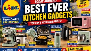 LIDL NEW ARRIVALS 🤩 Best Ever Kitchen Gadgets You CAN’T Miss! 🔥 Amazing Prices