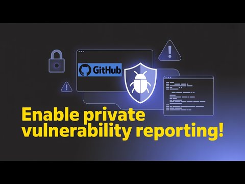 How to Enable Private Vulnerability Reporting on GitHub | Secure Your Repository Like a Pro 🔒