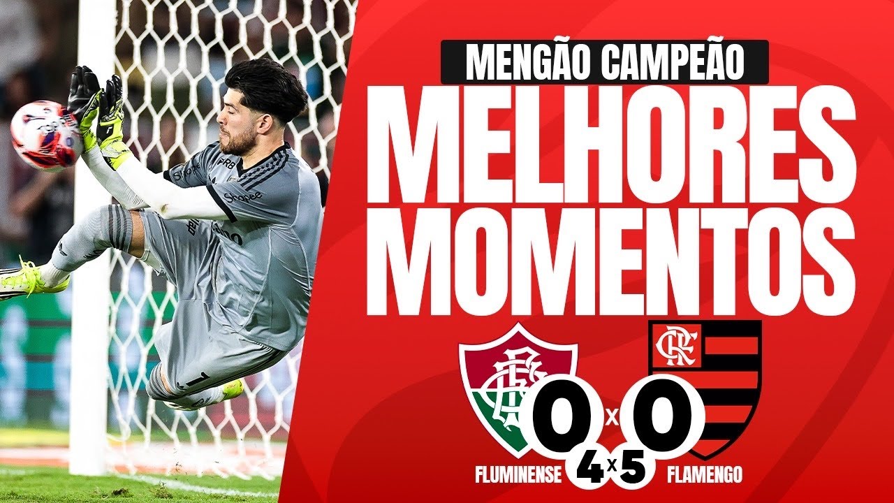 FLAMENGO (5) 0x0 (4) FLUMINENSE | GOLS E MELHORES MOMENTOS | PÊNALTIS | FINAL CARIOCA 2026